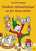 Wagner, C: Turbulente Weihnachtsrätsel