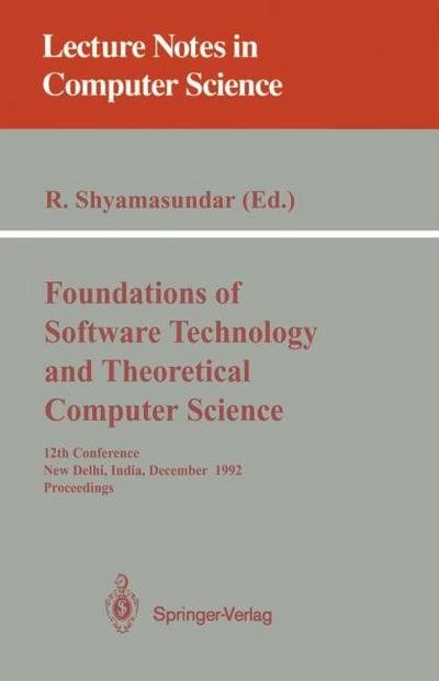 Foundations of Software Technology and Theoretical Computer Science