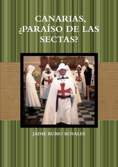 CANARIAS,¿PARAÍSO DE LAS SECTAS?