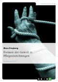 Gewalt in der Pflege