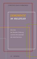 Demokratie im Kreuzfeuer