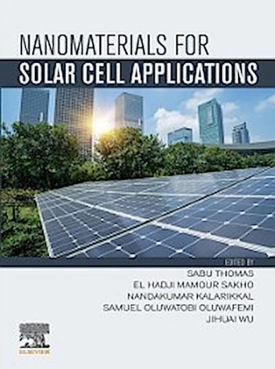 Nanomaterials for Solar Cell Applications