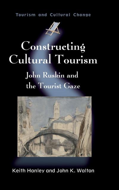 Constructing Cultural Tourism