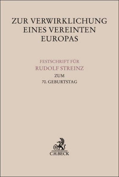 Zur Verwirklichung eines Vereinten Europas