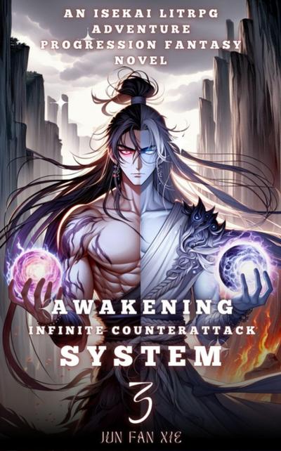 Awakening Infinite Counterattack System
