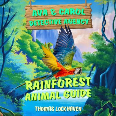 Rainforest Animal Guide