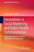 Innovations in Social Marketing and Public Health Communication