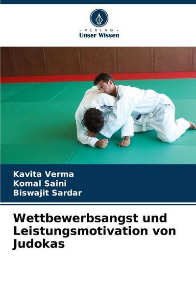 Wettbewerbsangst und Leistungsmotivation von Judokas