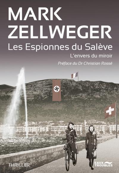 Les Espionnes Du Salève - Tome 1 : L’’envers du miroir