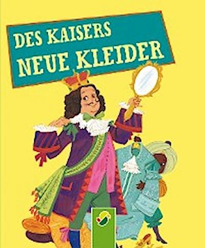 Des Kaisers neue Kleider