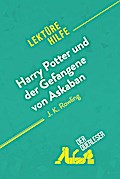 Harry Potter und der Gefangene von Askaban von J .K. Rowling (Lektürehilfe)