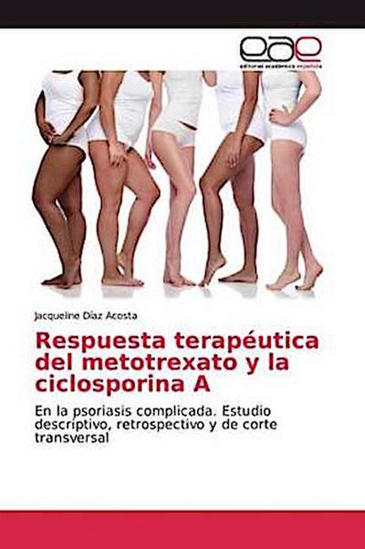 Respuesta terapéutica del metotrexato y la ciclosporina A