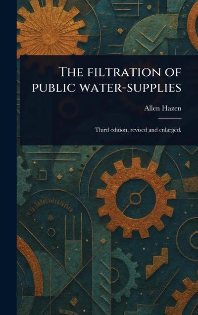 The Filtration of Public Water-supplies