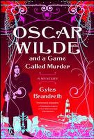 Oscar Wilde and a Game Called Murder