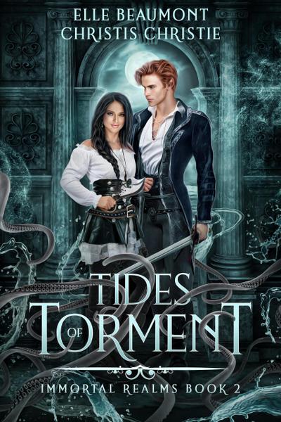Tides of Torment (Immortal Realms, #2)