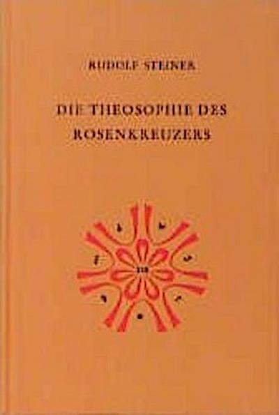 Die Theosophie des Rosenkreuzers
