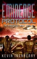 Eminence Protocol (The Protocol War, #3)