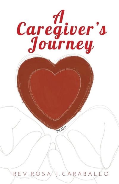 A Caregiver’s Journey