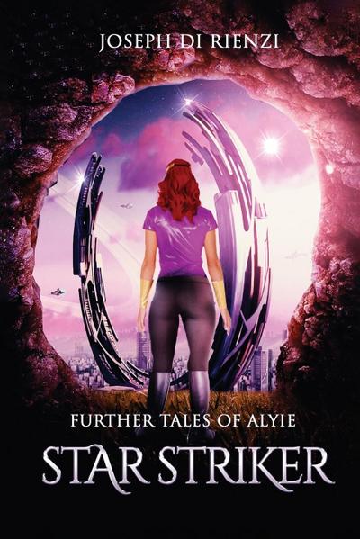 Further Tales of Alyie Starstriker