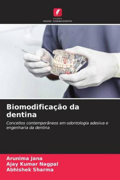 Biomodificação da dentina