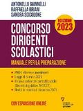Concorso Dirigenti Scolastici. Manuale per la preparazione. Edizione 2023