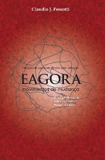 Eagora - Movimentos de mudanças