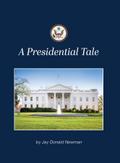 A Presidential Tale