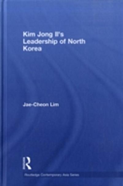 Kim Jong-il’s Leadership of North Korea