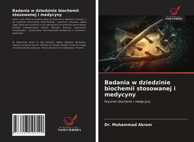 Badania w dziedzinie biochemii stosowanej i medycyny