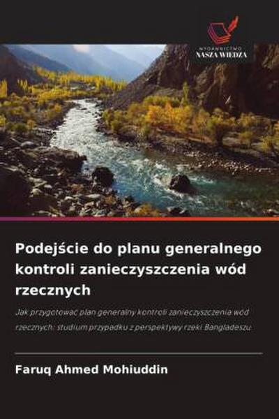 Podej¿cie do planu generalnego kontroli zanieczyszczenia wód rzecznych