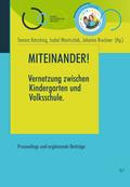Miteinander! Vernetzung zwischen Kindergarten und 