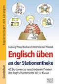 Englisch üben an der Stationentheke - 4. Klasse