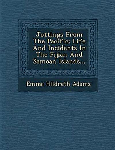 Jottings from the Pacific