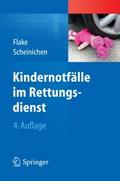 Kindernotfälle im Rettungsdienst von Frank Flake | Ebook