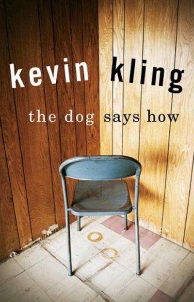 The Dog Says How (eBook, EPUB) - Kevin Kling