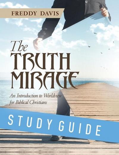The Truth Mirage