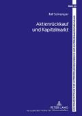 Aktienrückkauf und Kapitalmarkt