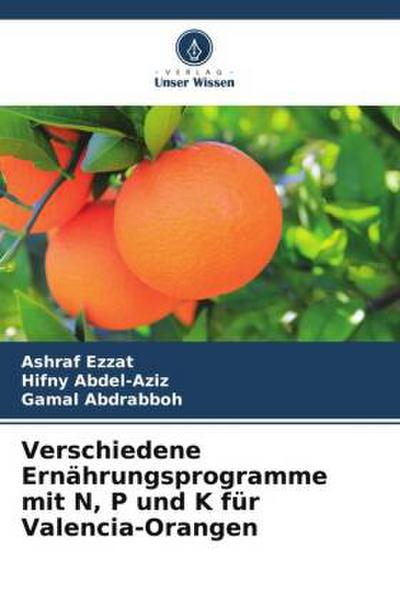 Verschiedene Ernährungsprogramme mit N, P und K für Valencia-Orangen