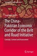 The China-Pakistan Economic Corridor of the Belt a