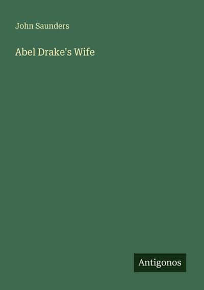 Abel Drake’s Wife