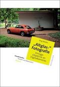 Altglas-Fotografie