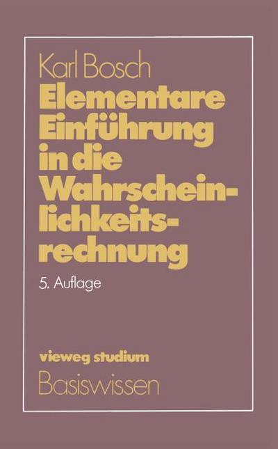 Elementare Einführung in die Wahrscheinlichkeitsrechnung