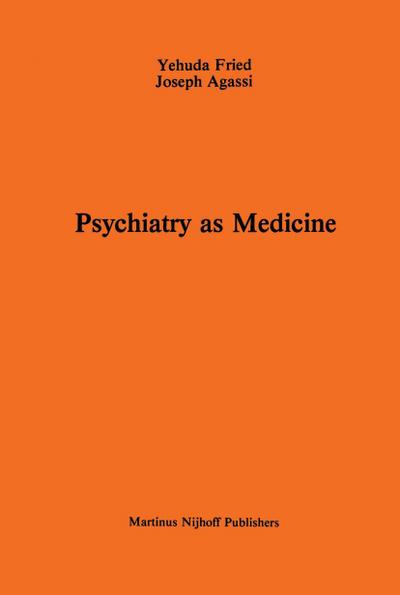 Psychiatry as Medicine
