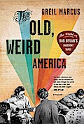 The Old, Weird America