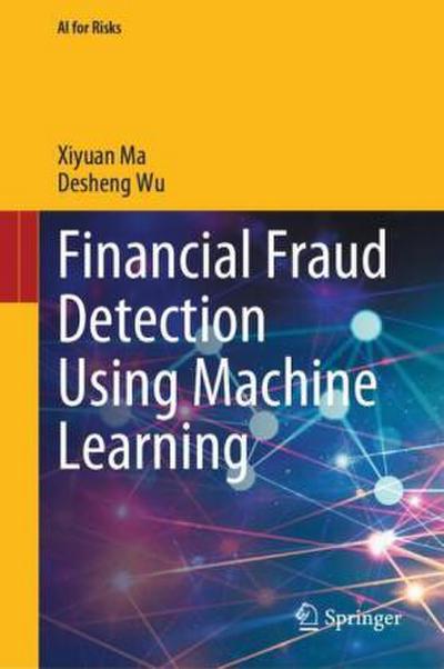Financial Fraud Detection Using Machine Learning