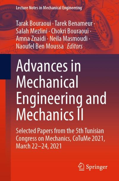 Advances in Mechanical Engineering and Mechanics II