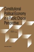 Constitutional Political Economy in a Public Choice Perspective