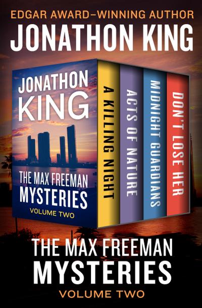 The Max Freeman Mysteries Volume Two