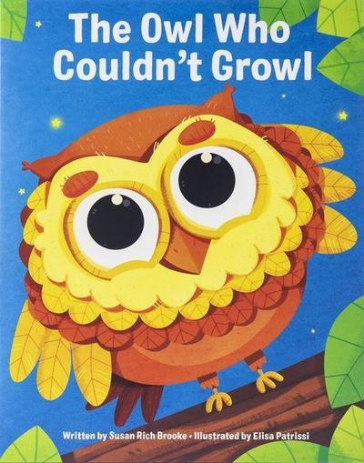 The Owl Who Couldn’t Growl