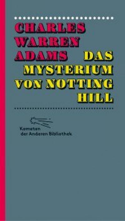 Das Mysterium von Notting Hill